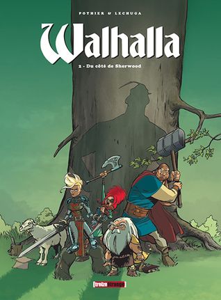 Walhalla #2 - Du côté de Sherwood