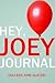 Hey Joey Journal