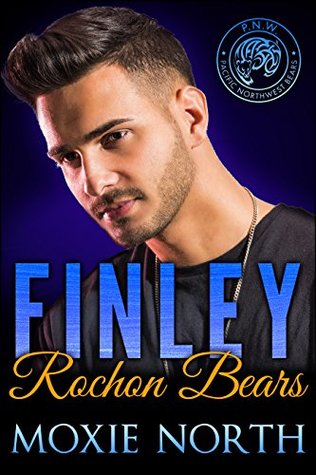 Finley: Rochon Bears (Pacific Northwest Bears, #9)