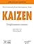 Kaizen. Il miglioramento co...