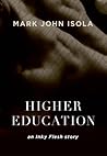 Higher Education: an Inky Flesh story