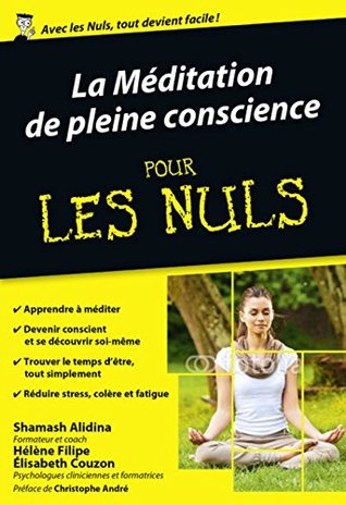 La Méditation de pleine conscience Poche Pour les Nuls (French Edition)