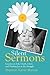 Silent Sermons by Shannon Turner Monroe