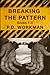 Breaking the Pattern 1-3