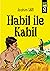 Habil ile Kabil