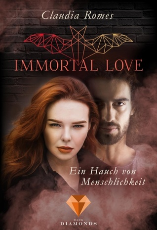 Immortal Love: Ein Hauch von Menschlichkeit