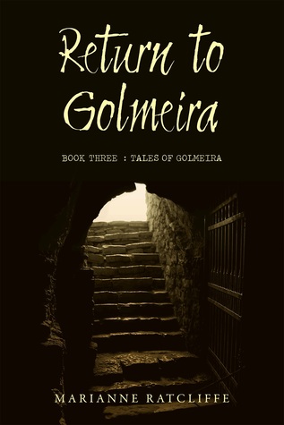 Return to Golmeira (Tales of Golmeira #3)