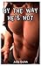 By The Way He's Hot