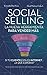 Social Selling: La nueva he...