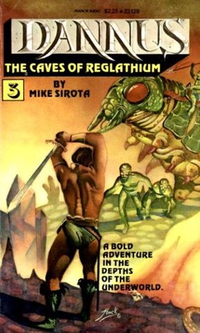The Caves of Reglathium (Dannus #3)