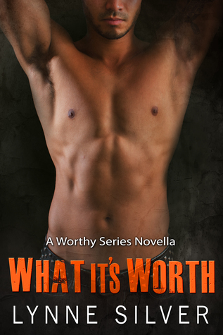 What it's Worth (The Worthy Series 4)