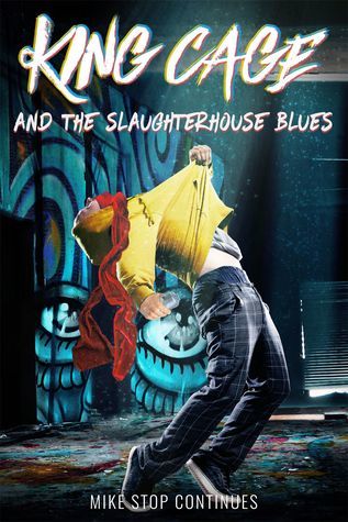 King Cage and the Slaughterhouse Blues (King Cage #2)
