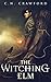 The Witching Elm by C.N. Crawford