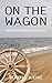 On the Wagon (From the Tale...