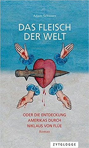 Das Fleisch der Welt