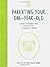 Parenting Your One-Year-Old by Kristen Ivy
