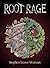 Root Rage