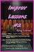 Improv Lessons #2 by Greg Sullivan
