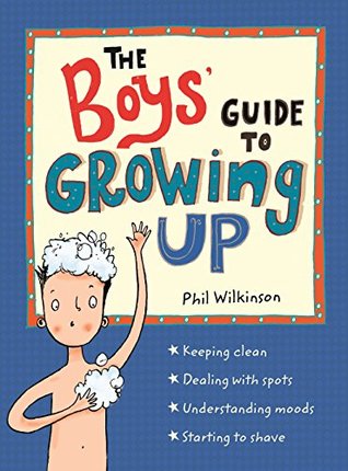 The Boys' Guide to Growing Up (Kindle Edition)