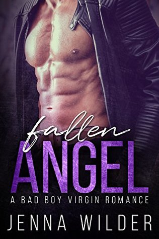 Fallen Angel: A Bad Boy Virgin Romance (Kindle Edition)