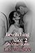 Bewitching Alice 2 (The Moss Witches #2)