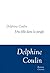 Une fille dans la jungle by Delphine Coulin