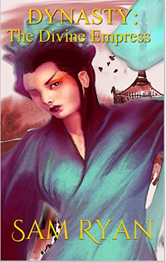 The Divine Empress (Dynasty Saga, #4)