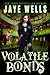 Volatile Bonds (Prospero's War, #4)