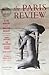 The Paris Review, Issue 220, Spring 2017