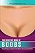 The great big book of boobs by Matt Goldschmidt