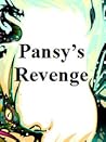 Pansy's Revenge by frostykitten Pansy's Revenge by frostykitten