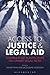Access to Justice and Legal Aid by Asher Flynn