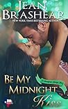 Be My Midnight Kiss