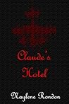 Claude's Hotel