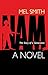NAM: Story of the Vietnam Generation (a novel)