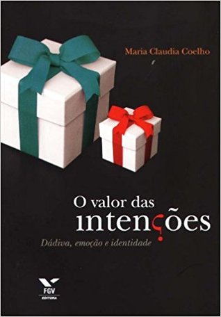 O valor das intenções (Paperback)