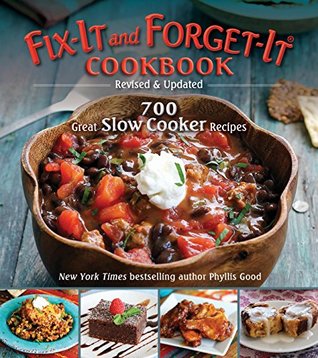 Fix-It and Forget-It Cookbook: Revised & Updated: 700 Great Slow Cooker Recipes