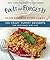 Fix-It and Forget-It Slow Cooker Dump Dinners and Desserts: 150 Crazy Yummy Meals for Your Crazy Busy Life