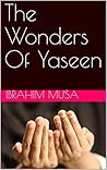 The Miraculous Power of Surah Yaseen