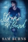 Strike Up the Band by Sam Burns