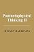 Postmetaphysical Thinking II