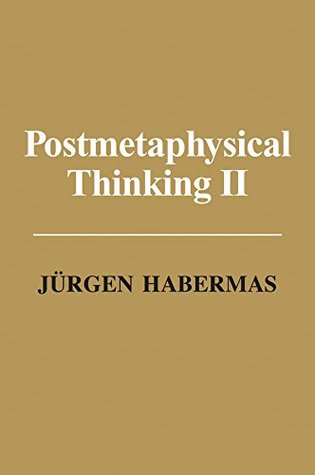 Postmetaphysical Thinking II (Kindle Edition)