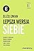 Bliżej zmian: Lepsza wersja...