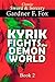 Kyrik Fights the Demon World by Gardner Francis Fox