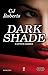 Dark Shade