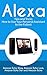 Alexa: 999 Tips and Tricks ...