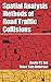 Spatial Analysis Methods of Road Traffic Collisions