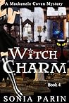 Witch Charm (Mackenzie Coven Mystery #4)