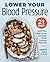 Lower Your Blood Pressure - Dash Diet Meal Plan to Decrease Blood Pressure Naturally