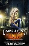 Embracing Magick by Debbie  Cassidy